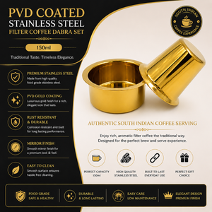 ชุดกรองกาแฟสแตนเลสเคลือบ PVD พรีเมียม 150 มล. |   ชุดเสิร์ฟกาแฟอินเดียแบบคลาสสิกสำหรับบ้าน คาเฟ่ และครัว - Product Image 5