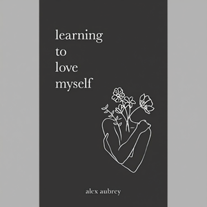 Apprendre à m'aimer soi-même par l'auteur Alex Aubrey, livre broché personnalisé, impression de couverture souple - Product Image 2