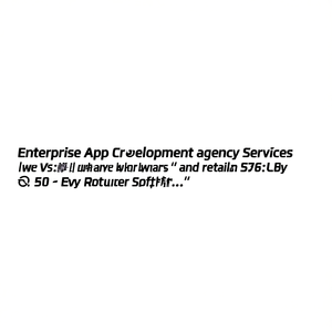 Services d'agence de développement d'applications d'entreprise pour détaillants et fournisseurs - Product Image 3