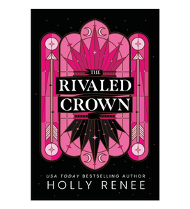 The Rivaled Crown (edición en papel) – de Holly Renee (suministro al por mayor) - Product Image 1