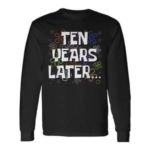 Ten Years Later Meme T-shirt à manches longues pour enfants, unisexe, col rond, impression numérique, pour 10e anniversaire - Product Image 1