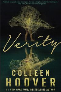 Très demandé : Verity de Colleen Hoover, roman psychologique, thriller, romance, mystère, best-seller, fiction anglaise, édition brochée. - Product Image 2