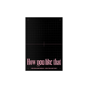 [Album original coréen] BLACK PINK - How You Like That (Édition spéciale) - Product Image 1