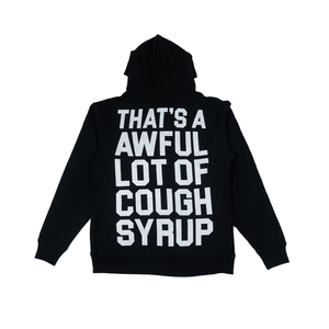 Oferta Especial: Sudadera con Capucha para Hombre 100% Algodón, Estilo Urbano de Alto Gramaje, con Estampado 'THAT'S a AWFUL LOT of COUGH SYRUP' - Product Image 1