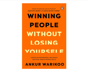 Ganar a las personas sin perderse a uno mismo: Edición de tapa dura – por Ankur Warikoo (Autor) (Suministro al por mayor) - Product Image 3