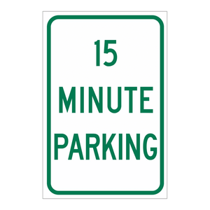 Brady 15 Minute Parking Sign Weather-Resistant High Visibility for Indoor and Outdoor <b>Roadway</b> Use - Product Image 3
