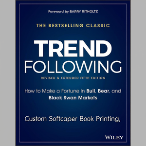 Trend Following by Author Michael W. Covel <b>Paperback</b> Custom Softcover <b>Book</b> Printing - Product Image 3