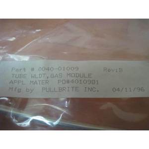 หลอด NEW AMAT 0040-01009 WLDT, โมดูลแก๊ส - อุปกรณ์และอะไหล่เซมิคอนดักเตอร์ระดับโลกที่เชื่อถือได้ - Product Image 3
