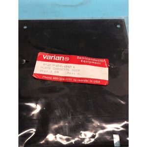 VARIAN F2706001 PLATE CASSETTE DOOR, 164332 - Equipo y piezas de semiconductores de confianza de la marca global Legacy - Product Image 5