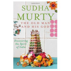 L'Ancien Homme et Son Dieu par l'auteur Sudha Murty, livre broché personnalisé, impression de couverture souple - Product Image 1