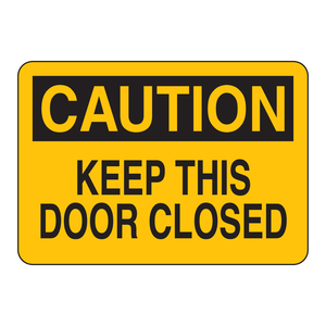 Panneau de signalisation « Attention, garder cette porte fermée » pour usage en laboratoire et industriel - Product Image 2