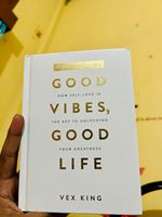 Good Vibes Good Life Vex King - Guía de Mindfulness y Amor Propio con Hierbas Puras, Libro en Inglés sobre la Felicidad, la Energía Positiva y la Educación