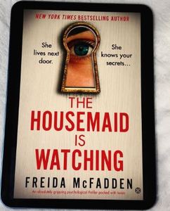 <b>The</b> Housemaid Is <b>Watching</b> by Freida McFadden PAPERBACK High-quality 386 Pages Psychological Thriller Novel - Product Image 2