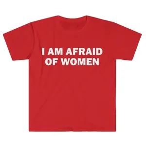 Unisex I Am Afraid Of Women Graphic <b>T</b>-<b>Shirt</b> <b>Funny</b> Meme <b>Slogan</b> Lettering Cotton Short Sleeve Crewneck Casual Tee - Product Image 2