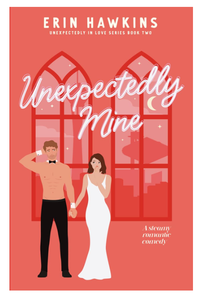 Unexpectedly Mine (Edición de bolsillo) de Erin Hawkins (Suministro al por mayor) - Product Image 1