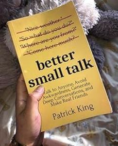 Better small talk By Patrick King English Peperback Communication Guide <b>Book</b> - Product Image 2