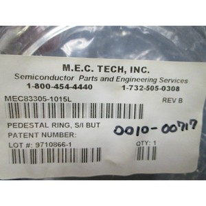 Anillo de Pedestal M.E.C TECH MEC83305-1015L, S/I BUT - Equipo y Piezas de Semiconductores de Confianza de Traves del Mundo - Product Image 1