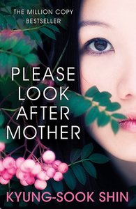 Cuide a su madre, de Kyung-Sook Shin, libro en inglés de bolsillo, historia familiar emocional. - Product Image 3