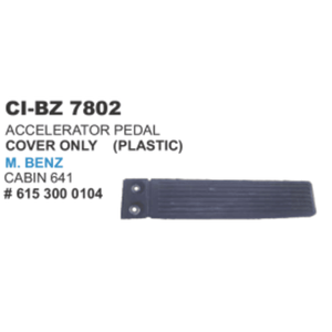 ACCELERATOR <b>PEDAL</b> <b>COVER</b> ONLY (PLASTIC) CI-BZ 7802 - Product Image 1