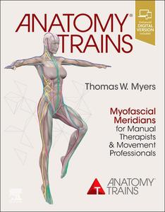 Anatomy Trains: Meridianos Miofasciales para Terapeutas Manuales y Profesionales del Movimiento (Suministro al por Mayor) - Product Image 1