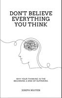 No Creas Todo Lo Que Te Cuentan, Libro de Mindset en Inglés para Adultos, Bestseller, 168 Páginas, Estilo de Vida, Joseph Nguyen, HERBAS PURAS