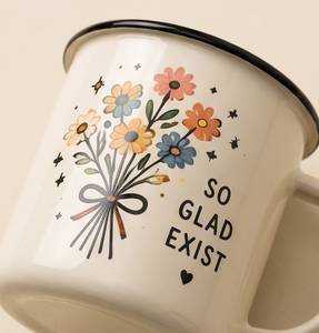 Special Sentimental Quote Iron Enamelware <b>Cup</b> So Glad You Exist Daisy Design Light Metal Drinkware Trade Supply Distribution Hub - Product Image 5