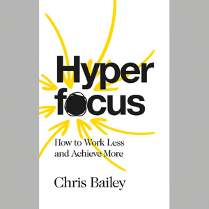 Hyperfocus par l'auteur Chris Bailey, impression de livre à couverture souple personnalisée - Product Image 2