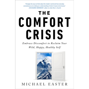 The Comfort Crisis by Author Michael Easter VEXONIX <b>Paperback</b> Custom Softcover <b>Book</b> Printing - Product Image 3