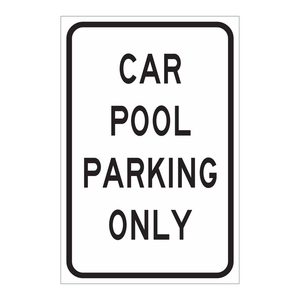 Letrero de Prohibido Estacionar Brady Carpool, 18x12 Pulgadas, para Interiores y Exteriores, Tablero de Tráfico de Policía - Product Image 1