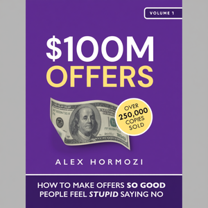Offres de 100 millions de dollars par l'auteur Alex Hormozi – Impression de livres personnalisés à couverture souple - Product Image 3