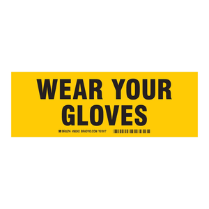 ป้ายเตือนความปลอดภัย Brady Wear Your Gloves Safety Sign-UV ป้ายเตือนพิมพ์ลาย UV สำหรับห้องปฏิบัติการและสถานที่ทำงาน - Product Image 3