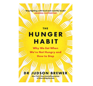 Le Habitus de la Faim : Pourquoi Nous Nourrissons notre Esprit par la Nourriture Quand Nous N'avons Pas Faim et Comment Arrêter (Édition Brochée) (Vente en Gros) - Product Image 1