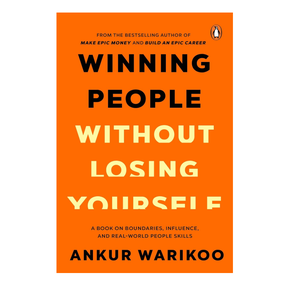 Ganar a las personas sin perderse a uno mismo: Edición de tapa dura – de Ankur Warikoo (Suministro al por mayor) - Product Image 2