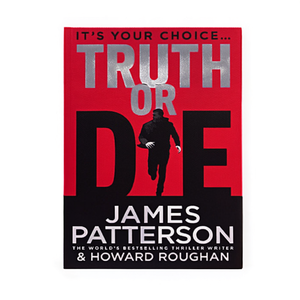 Truth Or Die par l'auteur James Patterson, impression de livre à couverture souple personnalisée - Product Image 2