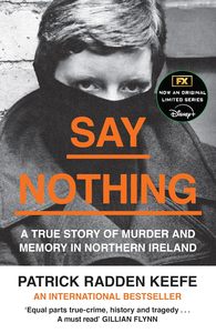 No digas nada: una historia real de asesinato y memoria en el norte de Irlanda, edición en papel (suministro al por mayor) - Product Image 1