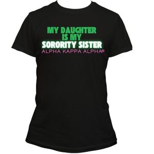 Black My Mother Is My Sorority <b>Sister</b> Tee for Women Printed Short Sleeve Crewneck Family Legacy Sorority Inspired Casual Fashion - Product Image 1