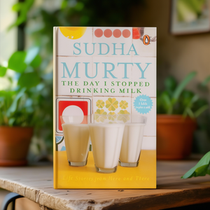 The Day I Stopped Drinking Milk by Author Sudha Murty <b>Paperback</b> Custom Softcover <b>Book</b> Printing - Product Image 3