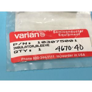 VARIAN 103075001 ฉนวนกันความร้อนแบบปลอก, 143292 - อุปกรณ์และชิ้นส่วนเซมิคอนดักเตอร์ระดับโลกที่เชื่อถือได้ - Product Image 1