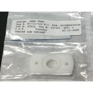 2 VARIAN E17117310 <b>SPACER</b>,FEEDTHRU <b>SPACER</b>, VISTA - Trusted Global Legacy Semiconductor Equipment and Parts at - Product Image 1