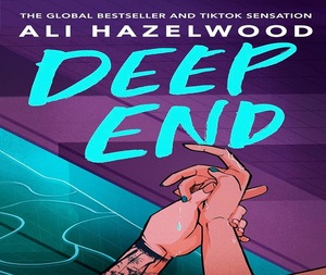 Deep End de Ali Hazelwood, livre en anglais à couverture souple, roman d'amour et de drame émotionnel - Product Image 2