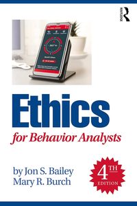 Ethics for Behavior Analysts By Jon S Bailey English Peperback <b>Book</b> <b>Training</b> Manual for ABA Professionals - Product Image 3
