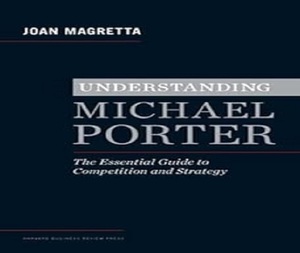 Comprendre Michael Porter par Joan Magretta, livre broché anglais sur la stratégie d'entreprise et l'avantage concurrentiel - Product Image 1