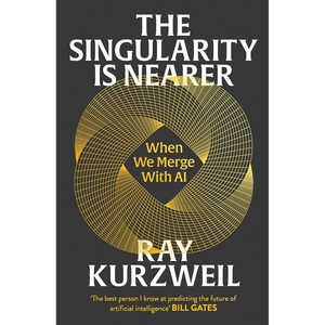 The Singularity is Nearer by Author Ray Kurzweil <b>Paperback</b> Custom Softcover <b>Book</b> Printing - Product Image 2