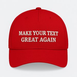 Make Your Text Great Again Hat Custom Embroidered Baseball Cap Funny Political Parody Dad Gift Hat <b>Personalised</b> Womens Hat - Product Image 1