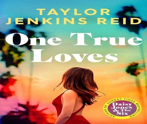 หนังสือปกอ่อนเรื่อง "One True Loves" โดยเทย์เลอร์ เจนกินส์ รีด ขายดีสำหรับผู้ใหญ่ - Product Image 3