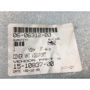 ฝาครอบ VAT 15-10837-00, ช่องมอง, 06-06312-00, 125691 - อุปกรณ์และอะไหล่เซมิคอนดักเตอร์ระดับโลกที่เชื่อถือได้ที่ - Product Image 3