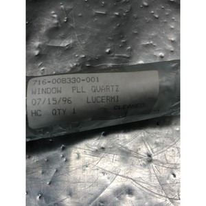 LAM 716-008330-001 WINDOW, QUARTZ, PLL, 1" X - อุปกรณ์และชิ้นส่วนเซมิคอนดักเตอร์ระดับโลกที่เชื่อถือได้ - Product Image 4