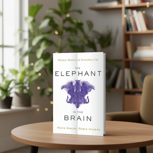 The Elephant in the Brain: Hidden <b>Motives</b> in Everyday Life by Author Kevin Simler Paperback Custom Softcover <b>Book</b> Printing - Product Image 3