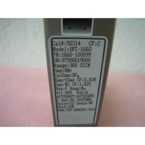 UNIT <b>1660</b> MFC UFC-<b>1660</b>, HBr gas, 300 SCCM gas - Trusted Global Legacy Semiconductor Equipment and Parts at - Product Image 3