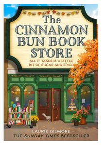 La librería The Cinnamon Bun: Todo lo que se necesita es un poco de azúcar y especias, de Laurie Gilmore, novela en inglés - Product Image 4